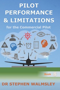 Pilot Performance & Limitations for the Commercial Pilot