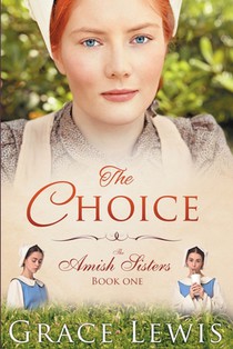 The Choice: Inspirational Amish Romance