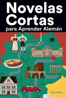 Novelas Cortas para Aprender Aleman