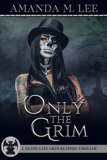 Only the Grim