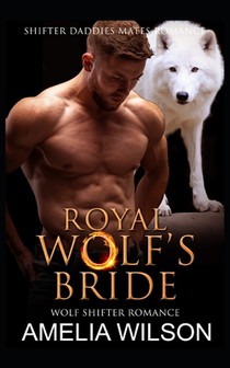 Royal Wolf's Bride: Wolf Shifter Romance