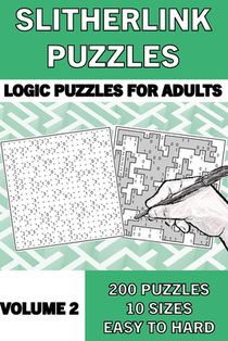 Slitherlink Puzzle Book for Adults, Volume 2: 200 Logic Number Puzzles from Easy to Hard: Logic Puzzles for Adults