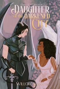 Daughter of The Darkened City: Fates & Fables Book 2