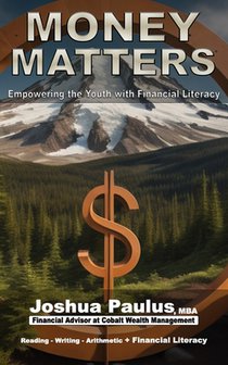 Money Matters: Empowering the Youth with Financial Literacy