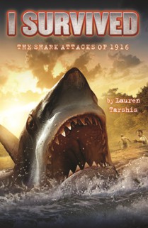 I Survived the Shark Attacks of 1916