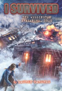 I Survived the Wellington Avalanche, 1910