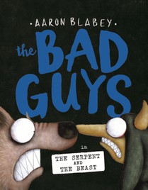 Bad Guys in the Serpent and the Beast