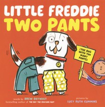 Little Freddie Two Pants: (The Dog with Too Many Pants)