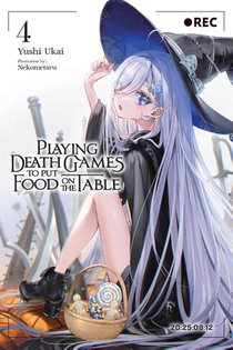 Playing Death Games to Put Food on the Table, Vol. 4