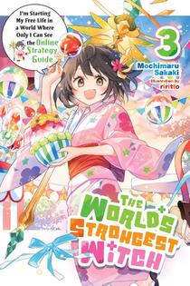 The World's Strongest Witch, Vol. 3 (light novel)