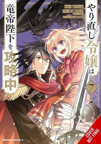 The Do-Over Damsel Conquers the Dragon Emperor, Vol. 7 (manga)