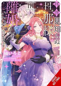 To Sir, Without Love: I'm Divorcing You, Vol. 3 (manga)