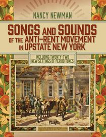Songs and Sounds of the Anti-Rent Movement in Upstate New York