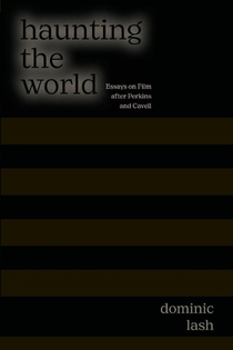 Haunting the World
