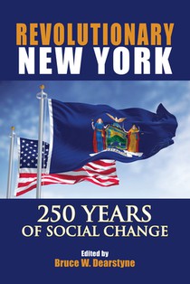 Revolutionary New York: 250 Years of Social Change