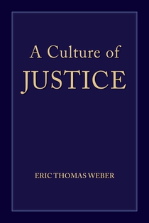 A Culture of Justice