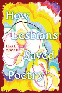 How Lesbians Saved Poetry