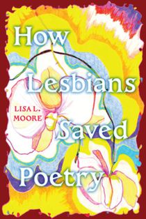How Lesbians Saved Poetry
