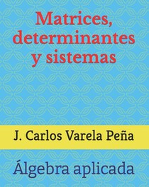 Matrices, determinantes y sistemas