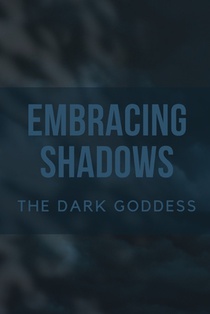 Embracing Shadows: The Dark Goddess