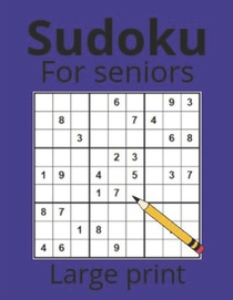 sudoku for seniors for seniors large print: : Large Print Sudoku 101 for Seniors - Boosting Mental Agility and Overall Well-being