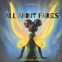 All About Fairies: An I Love Lorelai Book