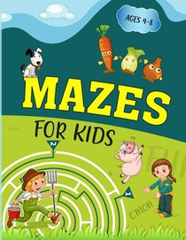 Mazes For Kids Ages 4-8: Big & Easy First Mazes Book for Brainstorming