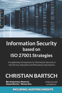 Information Security based on ISO 27001 Strategies: A Leadership Introduction to Information Security
