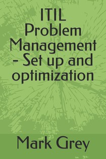 ITIL Problem Management - Set up and optimization