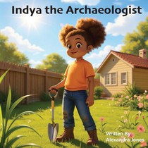 Indya the Archaeologist: Old Sacramento