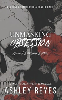 Unmasking Obsession: Special Extended Edition