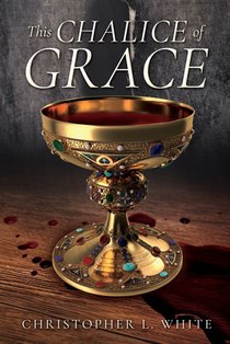 This Chalice of Grace