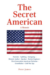 The Secret American: A Memoir