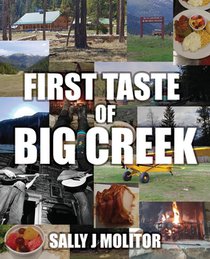 First Taste of Big Creek