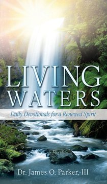 Living Waters: Daily Devotionals for a Renewed Spirit