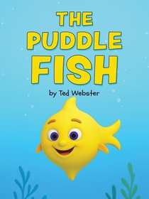 The Puddle Fish The Caterpillar Story
