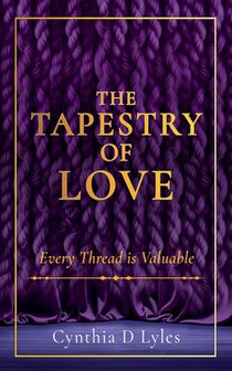 The Tapestry of Love: Every Thread is Valuable