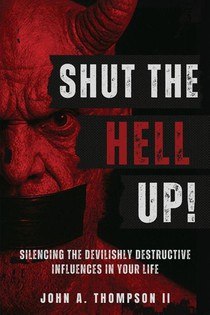 Shut The Hell Up!