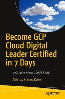 Become GCP Cloud Digital Leader Certified in 7 Days