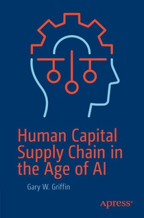 Human Capital Supply Chain in the Age of AI