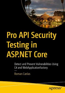 Pro API Security Testing in ASP.NET Core