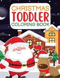 Christmas Toddler Coloring Book