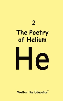 The Poetry of Helium