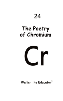 The Poetry of Chromium