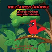 Charlie The Crossed-Eyed Cardinal