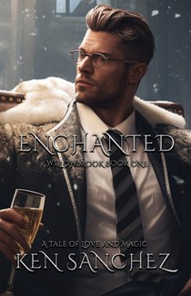 Enchanted (Willowbrook Book One)