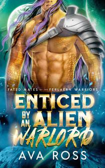 Enticed by an Alien Warlord
