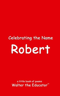 Celebrating the Name Robert