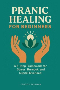 Pranic Healing for Beginners
