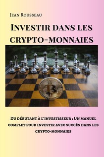 Investir dans les crypto-monnaies